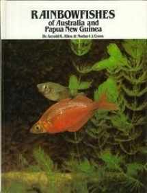 9780876665473-0876665474-Rainbowfishes of Australia and Papua New Guinea