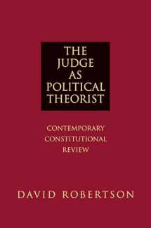 9780691144047-0691144044-The Judge as Political Theorist: Contemporary Constitutional Review