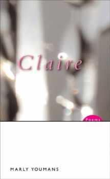 9780807129029-080712902X-Claire: Poems