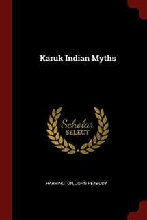 9781376167504-1376167506-Karuk Indian Myths