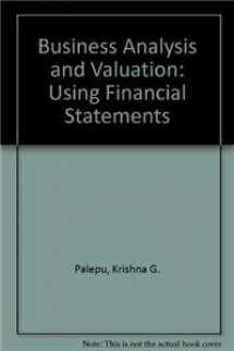 9780538866200-0538866209-Business Analysis & Valuation: Using Financial Statements: Cases Only