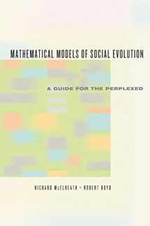 9780226558271-0226558274-Mathematical Models of Social Evolution: A Guide for the Perplexed