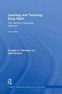 9780415828512-0415828511-Learning and Teaching Early Math: The Learning Trajectories Approach (Studies in Mathematical Thinking and Learning Series)