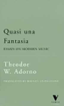 9781859841594-1859841597-Quasi Una Fantasia: Essays on Modern Music (The Verso Classics Series)