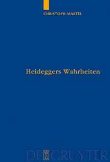 9783110202946-3110202948-Heideggers Wahrheiten: Wahrheit, Referenz und Personalität in "Sein und Zeit" (Quellen und Studien zur Philosophie, 87) (German Edition)