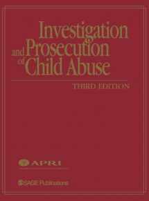 9780761930907-0761930906-Investigation and Prosecution of Child Abuse