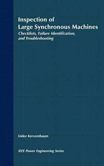 9780780311480-0780311485-Inspection of Large Synchronous Machines: Checklists, Failure Identification, and Troubleshooting