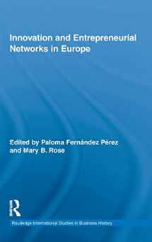 9780415454513-0415454514-Innovation and Entrepreneurial Networks in Europe (Routledge International Studies in Business History)