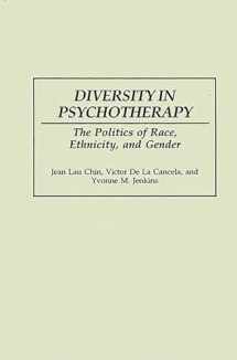 9780275941802-0275941809-Diversity in Psychotherapy: The Politics of Race, Ethnicity, and Gender