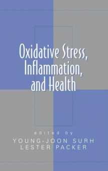 9780824727338-0824727339-Oxidative Stress, Inflammation, and Health (Oxidative Stress and Disease)