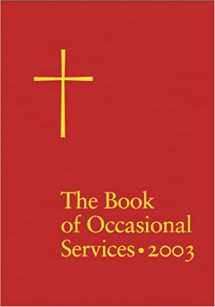 9780898694093-0898694094-The Book of Occasional Services 2003 Edition
