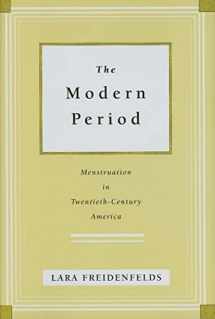 9780801892455-0801892457-The Modern Period: Menstruation in Twentieth-Century America
