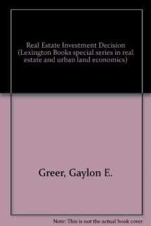 9780669019513-0669019518-The real estate investment decision (Lexington Books special series in real estate and urban land economics)