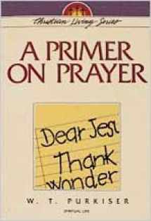 9780834111912-0834111918-A Primer on Prayer