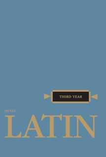 9780829410280-0829410287-Latin: Third Year (Henle Latin) (English and Latin Edition)