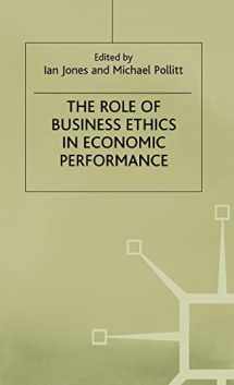 9780333717417-0333717414-The Role of Business Ethics in Economic Performance