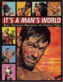 9780922915811-0922915814-It's a Man's World: Men's Adventure Magazines, The Postwar Pulps