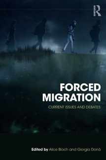9781138653238-1138653233-Forced Migration: Current Issues and Debates