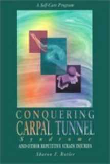 9780446365277-0446365270-The Carpal Tunnel Syndrome Book: Preventing and Treating CTS