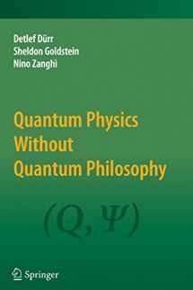 9783642433771-3642433774-Quantum Physics Without Quantum Philosophy