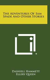 9781258795412-1258795418-The Adventures of Sam Spade and Other Stories