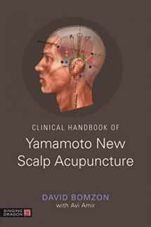 9781848193925-1848193920-Clinical Handbook of Yamamoto New Scalp Acupuncture