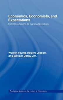 9780415085151-0415085152-Economics, Economists and Expectations: From Microfoundations to Macroapplications (Routledge Studies in the History of Economics)