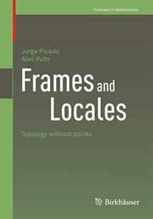 9783034801539-303480153X-Frames and Locales: Topology without points (Frontiers in Mathematics)