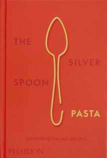 9780714865980-0714865982-The Silver Spoon Pasta: Authentic Italian Recipes