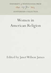 9780812277807-0812277805-Women in American Religion (Anniversary Collection)