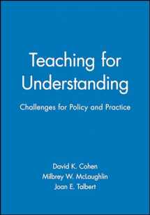 9781555425159-1555425151-Teaching for Understanding: Challenges for Policy and Practice