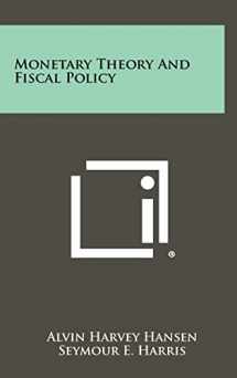 9781258417680-1258417685-Monetary Theory And Fiscal Policy