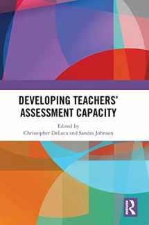9781138493032-1138493031-Developing Teachers’ Assessment Capacity