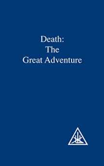 9780853301387-0853301387-Death: The Great Adventure