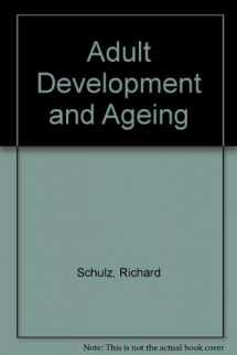 9780024077813-002407781X-Adult Development and Aging: Myths and Emerging Realities