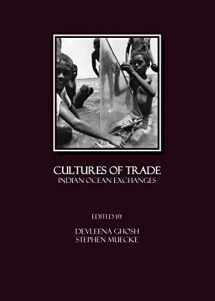 9781847181589-1847181589-Cultures of Trade: Indian Ocean Exchanges