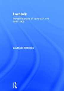 9780415185561-0415185564-Lovesick: Modernist Plays of Same-Sex Love, 1894-1925