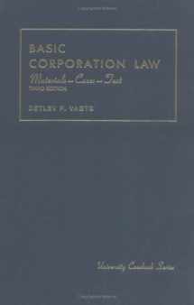 9780882776798-0882776797-Basic Corporation Law Materials, Cases and Text (University Casebook Series)