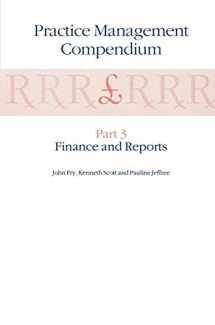 9780792389439-0792389433-Practice Management Compendium: Part 3: Finance and Reports