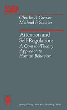 9780387905532-0387905537-Attention and Self-Regulation: A Control-Theory Approach to Human Behavior (Springer Series in Social Psychology)