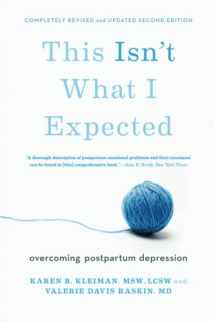 9780738216935-0738216933-This Isn't What I Expected: Overcoming Postpartum Depression