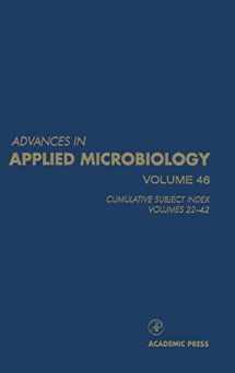 9780120026463-0120026465-Advances in Applied Microbiology: Cumulative Subject Index, Volumes 22-42 (Volume 46) (Advances in Applied Microbiology, Volume 46)