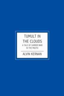 9781439201589-1439201587-Tumult In The Clouds: A Tale of Carrier War in the Pacific