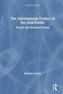 9781138647060-1138647063-The International Politics of the Asia-Pacific (Politics in Asia)