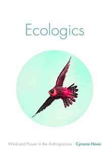 9781478003199-1478003197-Ecologics: Wind and Power in the Anthropocene