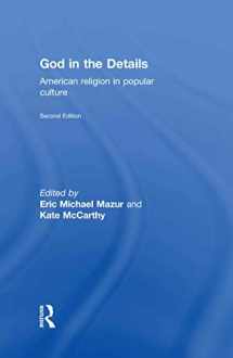 9780415485364-0415485363-God in the Details: American Religion in Popular Culture