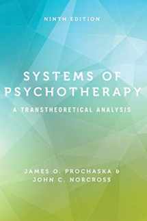 9780190880415-0190880414-Systems of Psychotherapy: A Transtheoretical Analysis