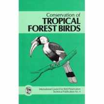 9780946888054-0946888051-Conservation of Tropical Forest Birds (Technical Publications #4)