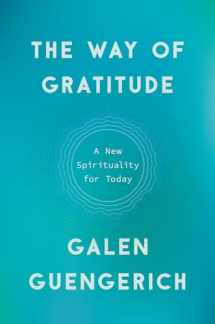 9780525511410-0525511415-The Way of Gratitude: A New Spirituality for Today