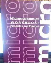 9781609049072-1609049071-MicroEconomics Workbook: Principles and Practice